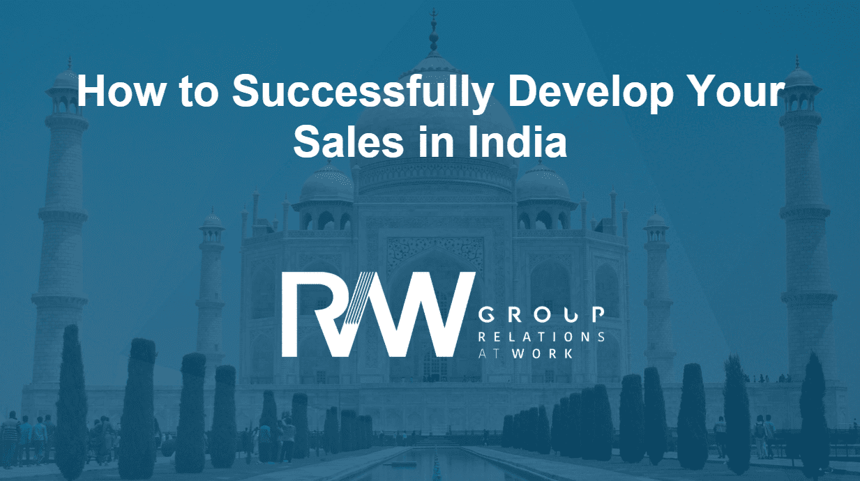 How to Successfully Develop Your Sales in India