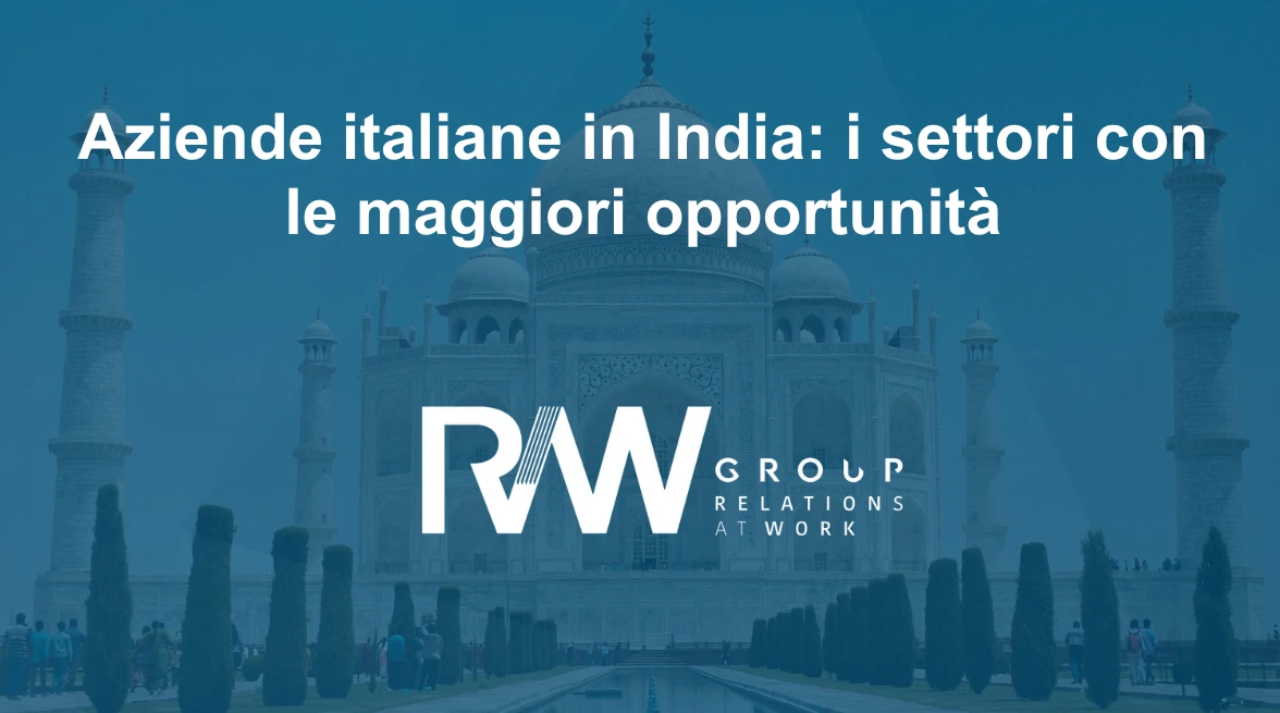 Aziende italiane in India: i settori con le maggiori opportunità